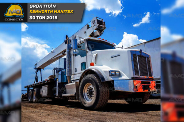 GRÚA TITÁN KENWORTH MANITEX 30 TON 2015